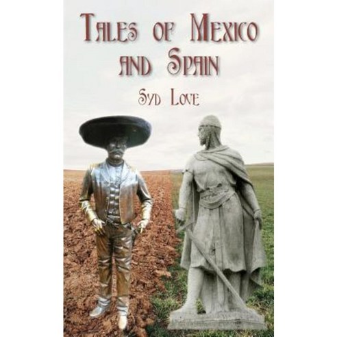 Tales of Mexico and Spain Paperback, Journeys Press