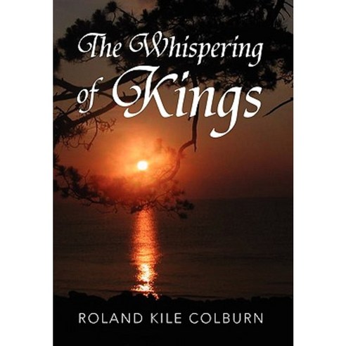 The Whispering of Kings Hardcover, Xlibris Corporation