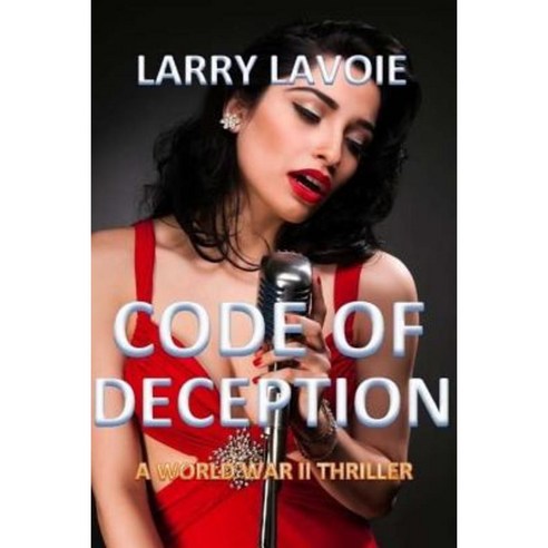 Code of Deception Paperback, Createspace Independent Publishing Platform