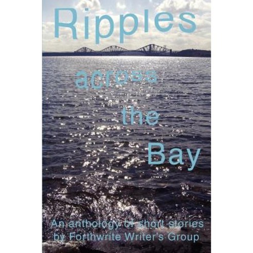 Ripples Across the Bay Paperback, iUniverse