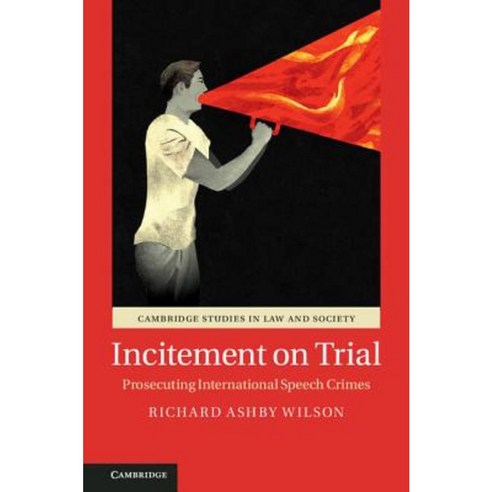 Incitement on Trial: Prosecuting International Speech Crimes Paperback, Cambridge University Press