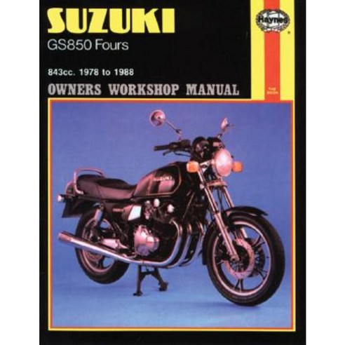 Haynes Suzuki GS850 Fours Owners Workshop Manual: 843cc. 1978 to 1988 Paperback, Haynes Manuals