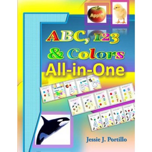 ABC 123 and Colors: All-In-One Paperback, Createspace Independent Publishing Platform