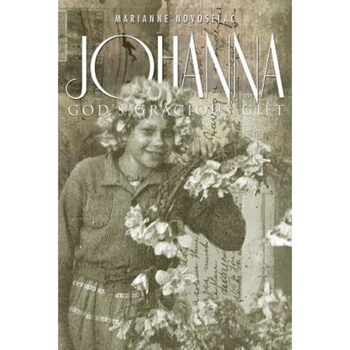 Johanna: God''s Gracious Gift Paperback, Guardian Books