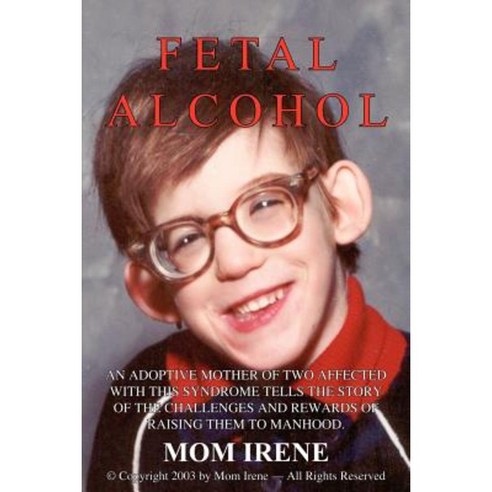 Fetal Alcohol Paperback, Authorhouse