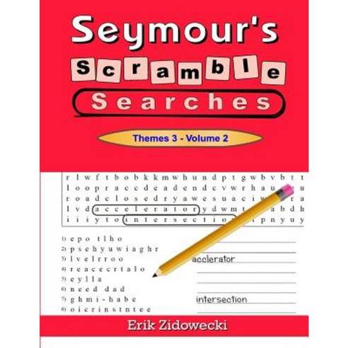 Seymour''s Scramble Searches - Themes 3 - Volume 2 Paperback, Createspace Independent Publishing Platform
