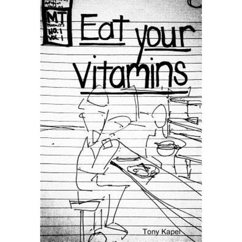Eat Your Vitamins Paperback, Joseph Kapel