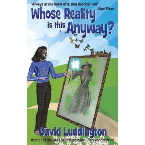 Whose Reality Is This Anyway? Paperback, Mirador Publishing