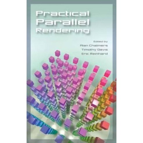 Practical Parallel Rendering Hardcover, A K PETERS - 최저가 알림ㆍ특가 할인ㆍ가격비교 ...