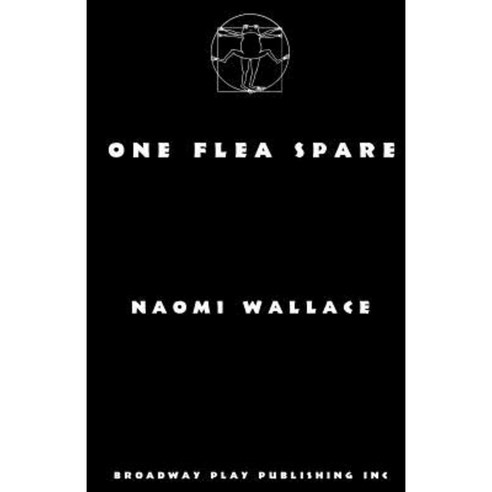 One Flea Spare Paperback, Broadway Play Publishing Inc