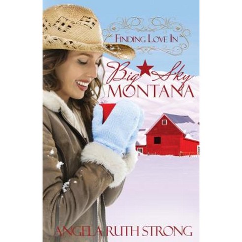 Finding Love in Big Sky Montana Paperback, Mountain Brook Ink