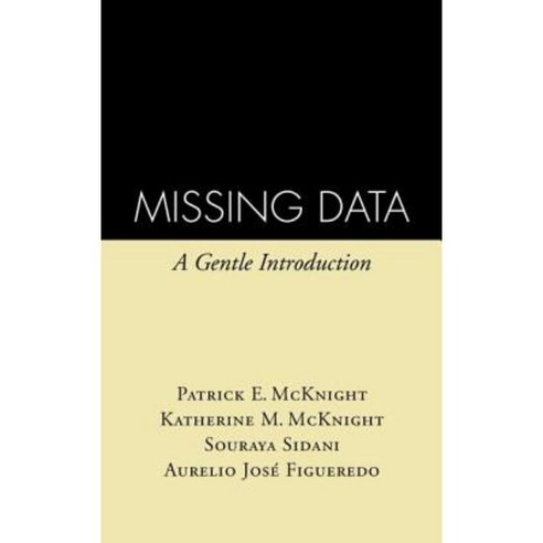 Missing Data: A Gentle Introduction Hardcover, Guilford Publications