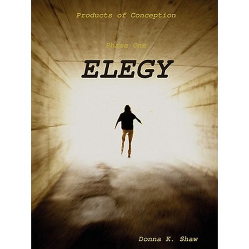 Products of Conception Part One Ellegy Paperback, Lulu.com