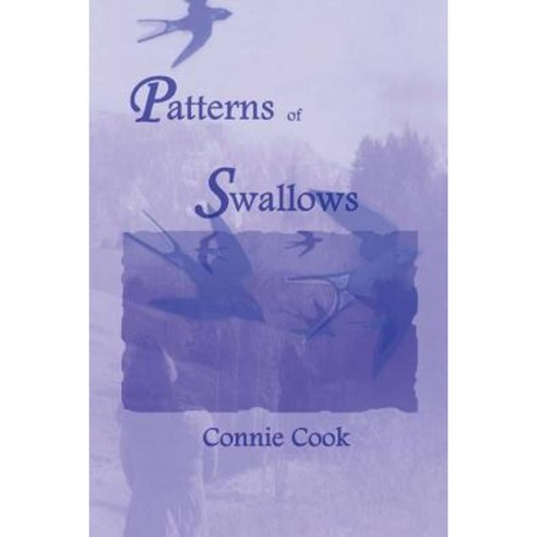Patterns of Swallows Paperback, Createspace