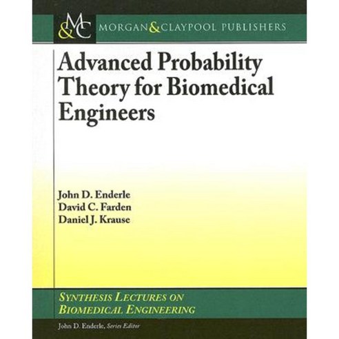 Advanced Probability Theory for Biomedical Engineers Paperback, Morgan & Claypool