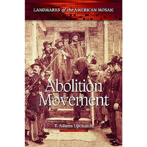 Abolition Movement Hardcover, Greenwood