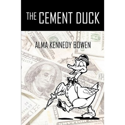 The Cement Duck Paperback, iUniverse