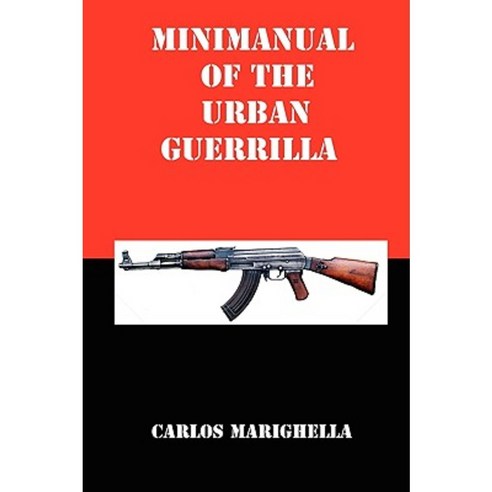 Minimanual of the Urban Guerrilla Paperback, Red and Black Publishers