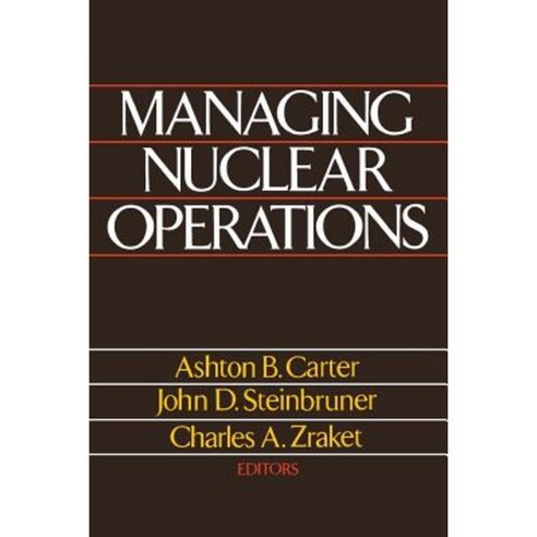 Managing Nuclear Operations Paperback, Brookings Institution Press