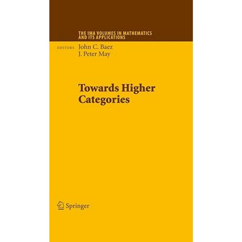 Towards Higher Categories Hardcover, Springer