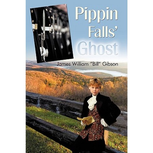 Pippin Falls'' Ghost Paperback, iUniverse