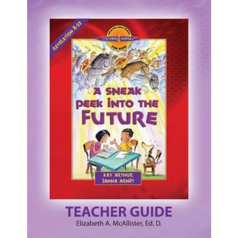 Discover 4 Yourself(r) Teacher Guide: A Sneak Peek Into the Future Paperback, Precept Minstries International