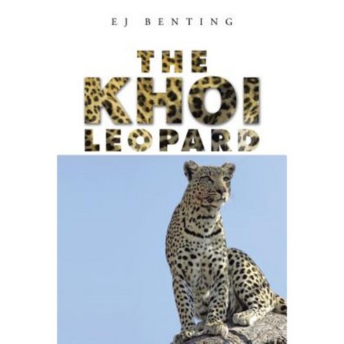 The Khoi Leopard Paperback, Authorhouse