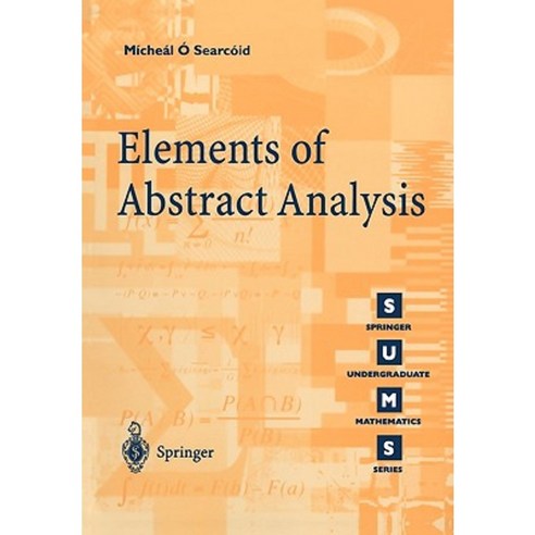 Elements of Abstract Analysis Paperback, Springer