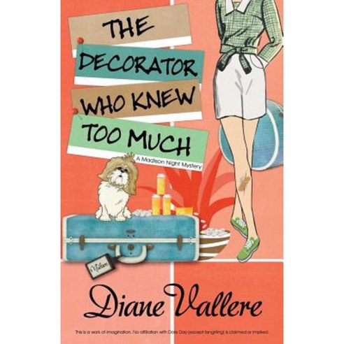 The Decorator Who Knew Too Much Paperback, Henery Press