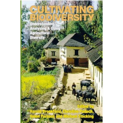 Cultivating Biodiversity: Understanding Analysing and Using Agrodiversity Paperback, Practical Action