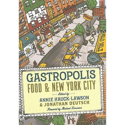 Gastropolis: Food and New York City Hardcover, Columbia University Press