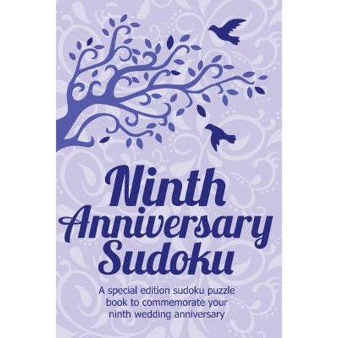 Ninth Anniversary Sudoku Paperback, Createspace Independent Publishing Platform