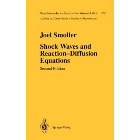 Shock Waves and Reaction--Diffusion Equations Hardcover, Springer