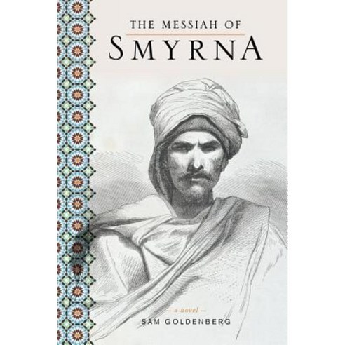The Messiah of Smyrna Paperback, FriesenPress