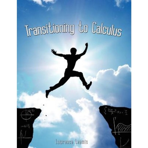 Transitioning to Calculus Paperback, Ascended Ideas