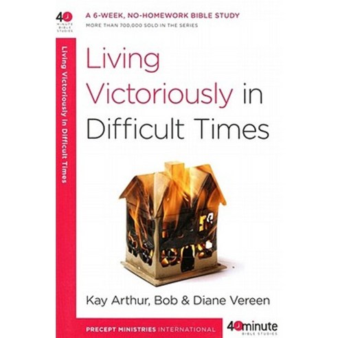 Living Victoriously in Difficult Times Paperback, Waterbrook Press