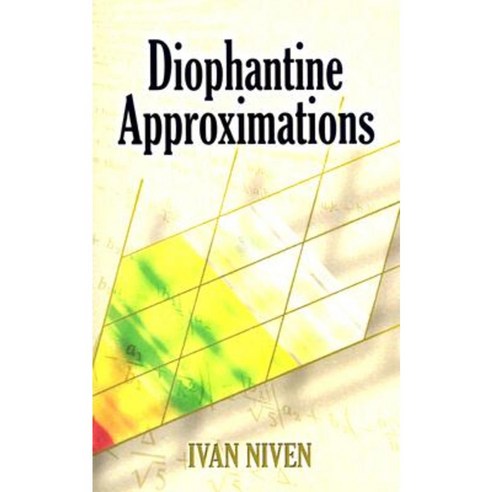 Diophantine Approximations Paperback, Dover Publications