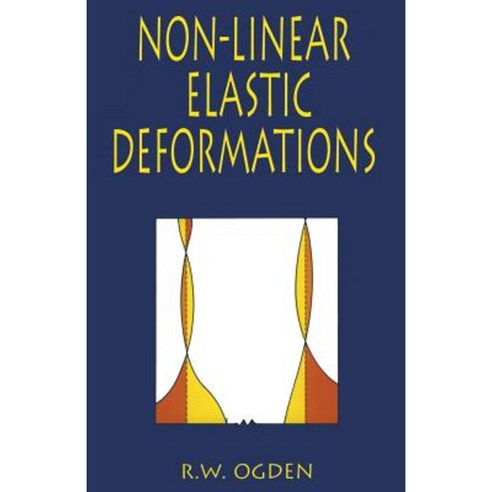 Non-Linear Elastic Deformations Paperback, Dover Publications