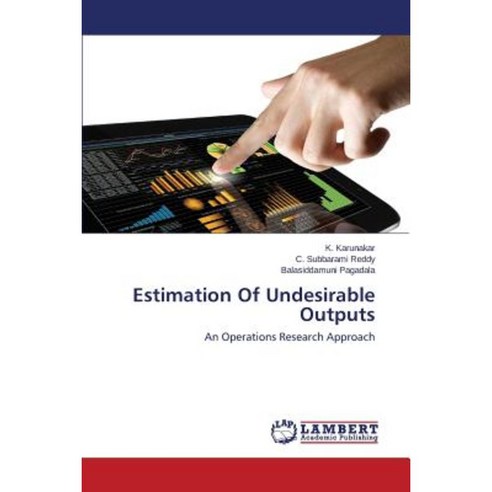 Estimation of Undesirable Outputs Paperback, LAP Lambert Academic Publishing