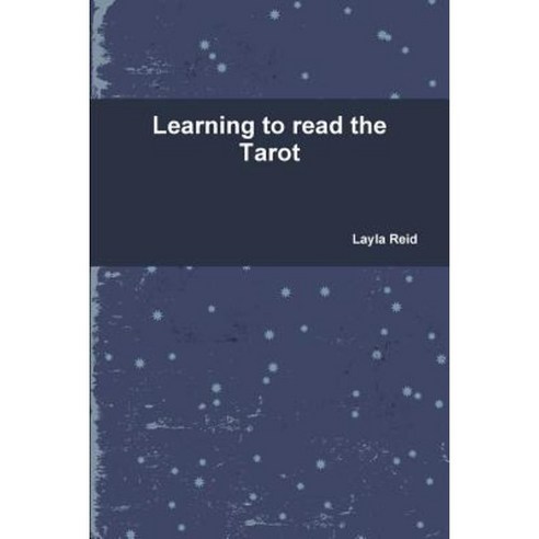 Learning to Read the Tarot Paperback, Lulu.com