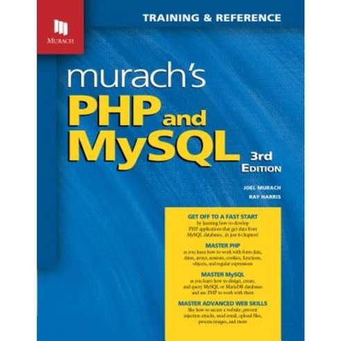 Murach''s PHP and MySQL (3rd Edition) Paperback, Mike Murach and Associates, Inc.