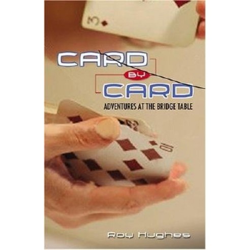 Card by Card: Adventures at the Bridge Table Paperback, Master Point Press