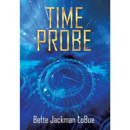 Time Probe Hardcover, Xlibris