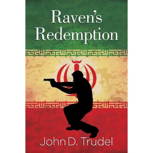 Raven''s Redemption: A Cybertech Thriller Paperback, Trudel Group
