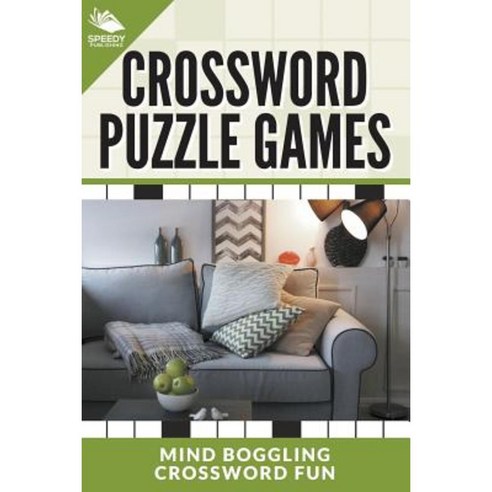 Crossword Puzzle Games: Mind Boggling Crossword Fun Paperback, Speedy Publishing Books