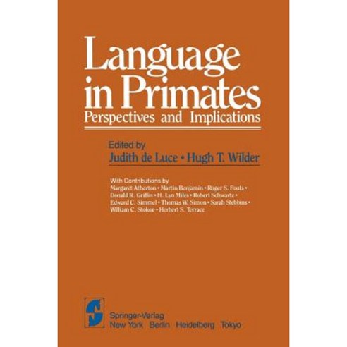 Language in Primates: Perspectives and Implications Paperback, Springer