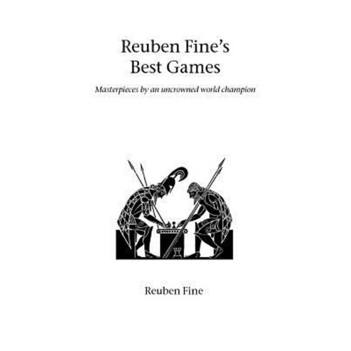 Reuben Fine''s Best Games Paperback, Hardinge Simpole Limited