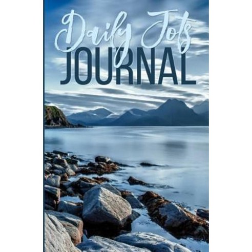 Daily Jots Journal (5.25 by 8 with Rocky Shore Cover) Paperback ...