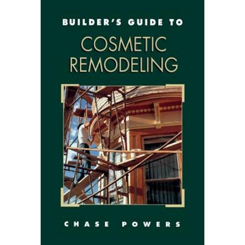 Builder''s Guide to Cosmetic Remodeling Paperback, McGraw-Hill Companies