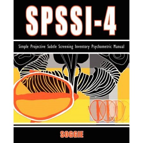 Spssi-4: Simple Projective Subtle Screening Inventory Psychometric ...